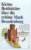 Produkt-Bild: Kleine Bettlekt&uuml;re &uuml;ber die sch&ouml;ne Mark Brandenburg