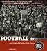 Football Days: Classic Football Photographs (Mitchell Beazley Sport)