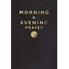 Morning and Evening Prayer
