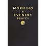 Morning and Evening Prayer