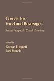 Cereals for food and beverages : recent progress in cereal chemistry and technology