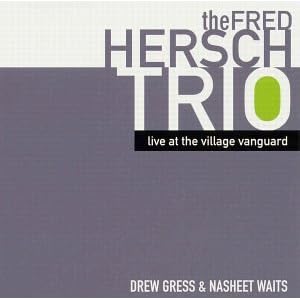 Live at the Village Vanguard by Fred Hersch (Audio CD - 2003)