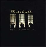 Fastball -  The Harsh Light of Day
