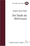 Produkt-Bild: Die Stadt als Wohnraum