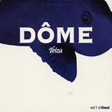 Dome Vol. 1: Chillout