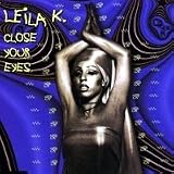 Close Your Eyes; Slow Motion; Glam!
