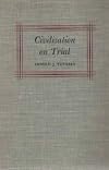Civilization on Trial