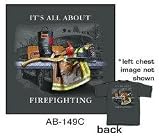 ALL ABOUT FIREFIGHTING T-shirt