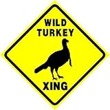 WILD TURKEY CROSSING hunt sport new sign