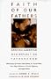 Faith of Our Fathers: 8African-American Men Reflect on Fatherhood