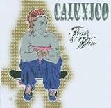 Feast of Wire - Calexico