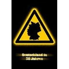 Deutschland in 30 Jahren