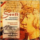 Ludwig Senfl: Composer of the Reformation