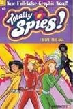 I Hate the 80's (Totally Spies Graphic Novels #2)