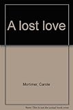 A lost love