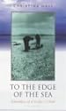 To the Edge of the Sea: Memoirs of a Crofter's Child