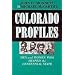 Colorado Profiles: Men and Women Who Shaped the Centennial State