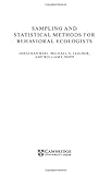 Sampling and statistical methods for behavioral ecologists