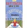 The Battersea Park Road to Enlightenment