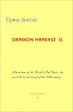 Dragon Harvest II (Worlds End)