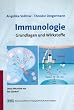 Immunologie: Grundlagen und Wirkstoffe