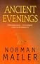 Ancient Evenings