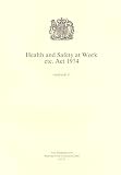 Health and Safety at Work Etc. Act 1974 (Public General Acts - Elizabeth II)