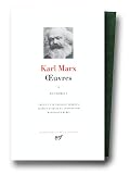 Marx : Oeuvres, tome 1