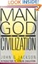 Man, God, And Civilization