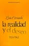 La realidad y el deseo: 1924-1962 (Tezontle) (Spanish Edition)