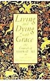 Living & Dying with Grace