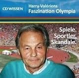 CD WISSEN - Harry Valériens Faszination Olympia. Spiele. Sportler. Skandale, 1 CD