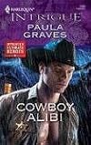 Cowboy Alibi (Harlequin Intrigue Series)
