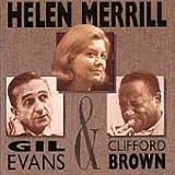 Music : Helen Merrill With Clifford Brown & Gil Evans