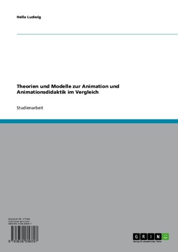 Theorien und Modelle zur Animation und Animationsdidaktik im Vergleich (German Edition)