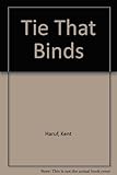 The tie that binds : a novel