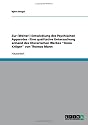 Zur (Weiter-) Entwicklung des Psychischen Apparates - Eine qualitative Untersuchung anhand des literarischen Werkes "Tonio Kr&ouml;ger" von Thomas Mann