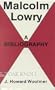 Malcolm Lowry: A Bibliography