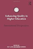Enhancing quality in higher education : international perspectives