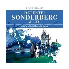 Sonderberg & Co. 03 und die Jablotschkowsche Kerze