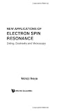 New Applications of Electron Spin Resonance