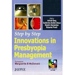 Step by Step Innovations in Presbyopia Management by Lin Garg