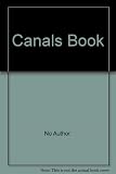 The canals book. [1974 ed.]