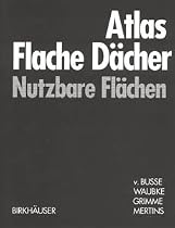 Atlas Flache Dächer, Nutzbare Flächen