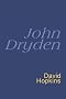 John Dryden: Everyman's Poetry: Poems (EVERYMAN POETRY)