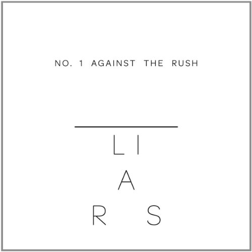 Album Art for No. 1 Against the Rush by Liars