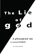 The Lie of God: A Philosophical Tale