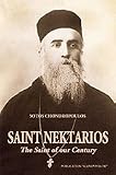 Saint Nektarios: The Saint of Our Century