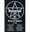 Protection Spells and Charms