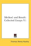 Method and Result: Collected Essays V1